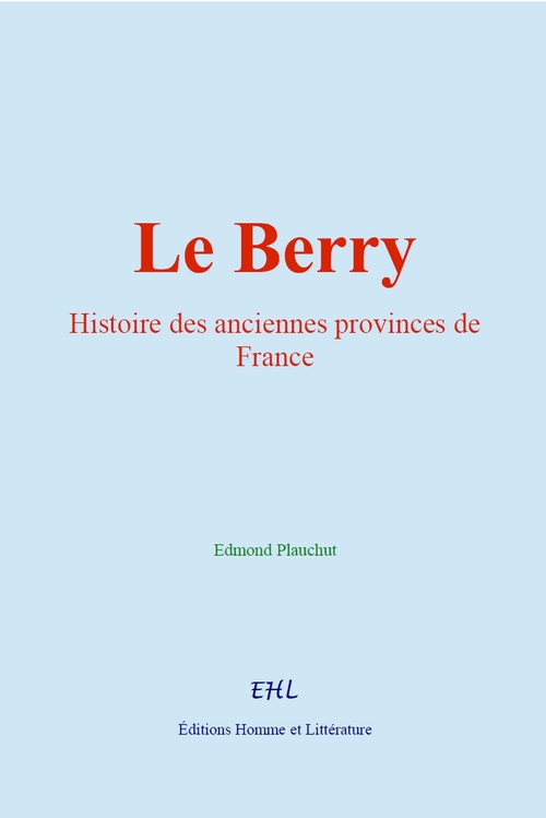 ebook cover of Le Berry, by Edmond Plauchut