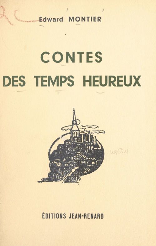 Couverture ebook de Contes des temps heureux, de Edward Montier