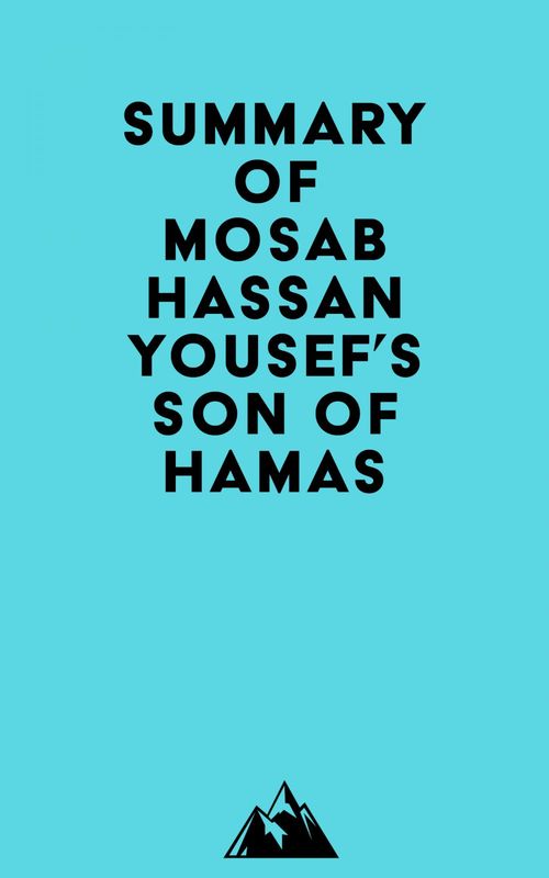 ebook cover of Summary of Mosab Hassan Yousef's Son of Hamas, by Everest Media