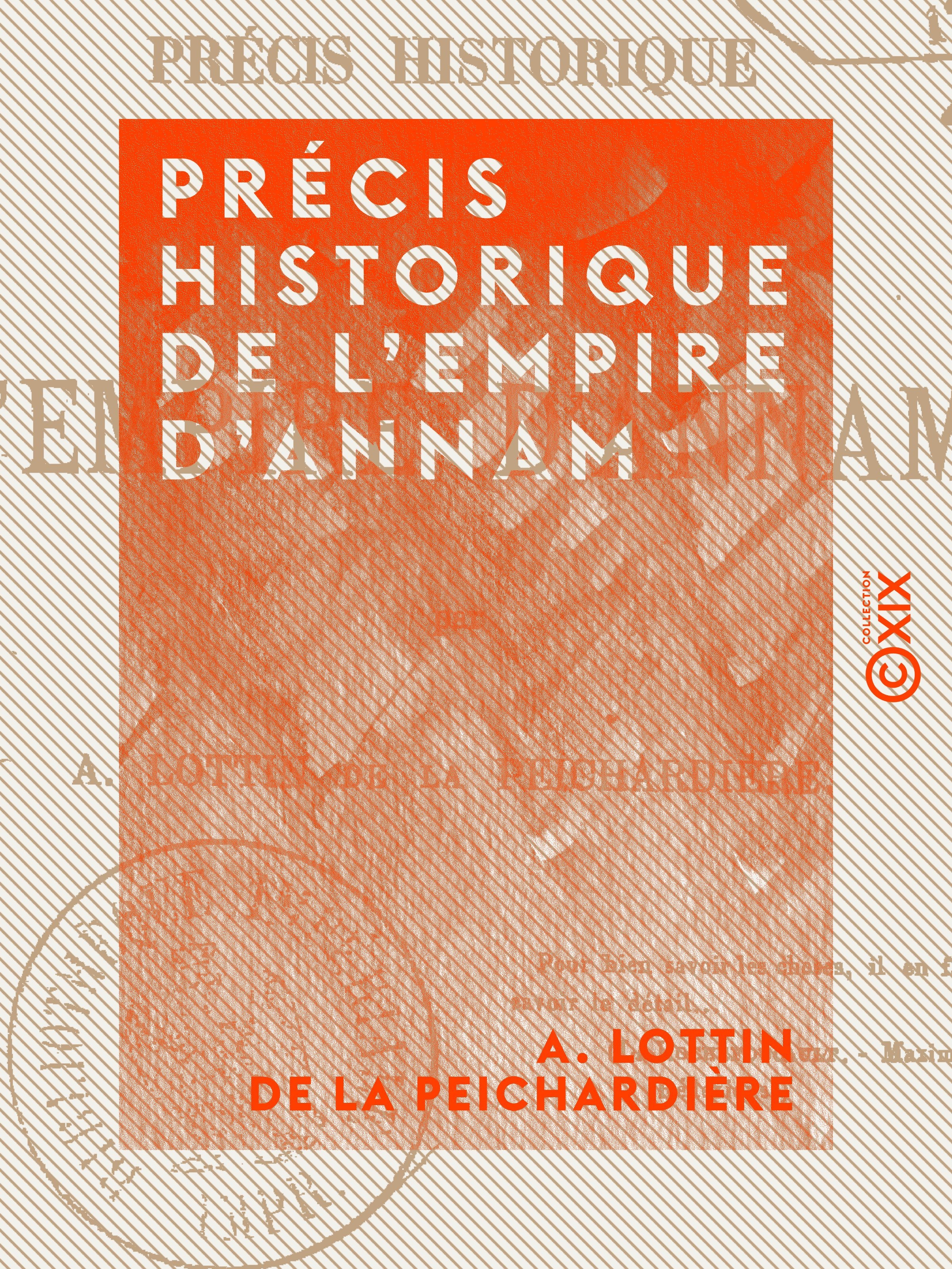 ebook cover of Précis historique de l'empire d'Annam, by A. Lottin De La Peichardiere