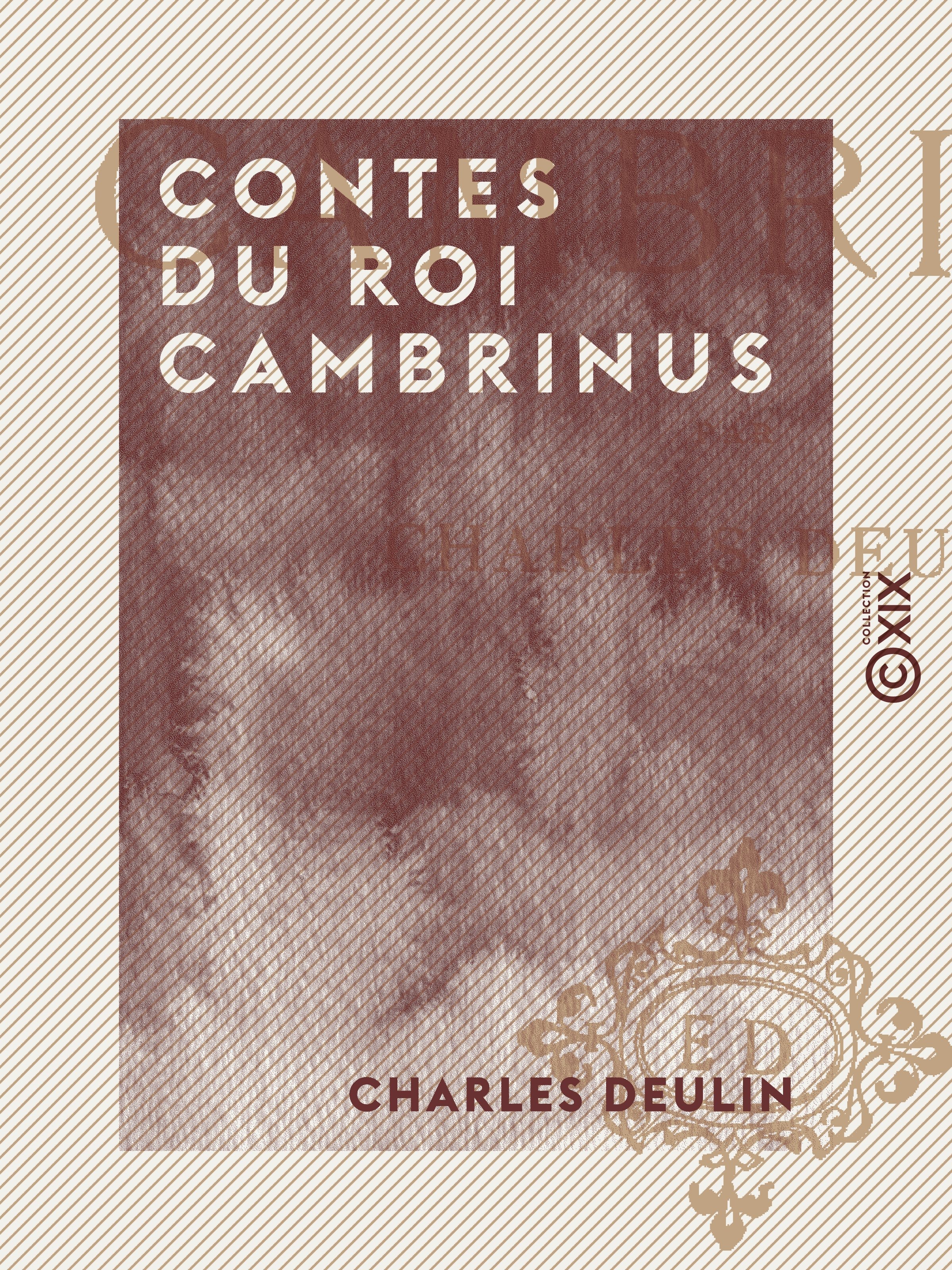 Couverture ebook de Contes du roi Cambrinus, de Charles Deulin