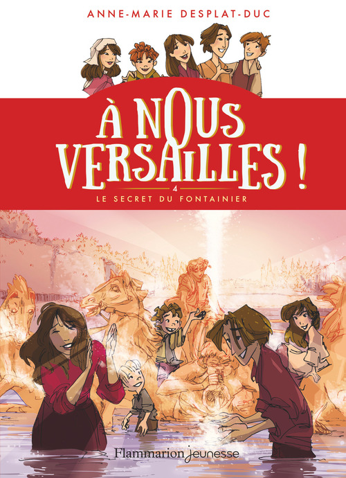 ebook cover of À nous Versailles ! (Tome 4) - Le Secret du fontainier, by Anne-Marie Desplat-Duc