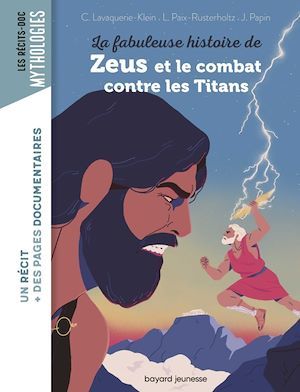 ebook cover of La fabuleuse histoire de Zeus et le combat contre les Titans, by CHRISTIANE LAVAQUERIE KLEIN, Laurence Paix-Rusterholtz