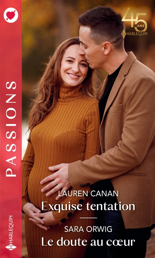 ebook cover of Exquise tentation - Le doute au coeur, by Lauren Canan, Sara Orwig