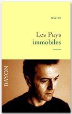 ebook cover of Les pays immobiles, by Bruno Bayon
