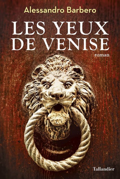 ebook cover of Les Yeux de Venise, by Alessandro Barbero, Perette-Cecile Buffaria