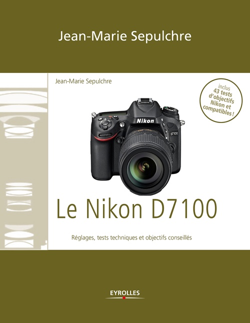 ebook cover of Le Nikon D7100, by Jean-marie Sepulchre