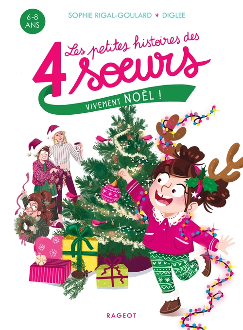 ebook cover of Les petites histoires des 4 soeurs - Vivement Noël !, by Sophie Rigal-Goulard