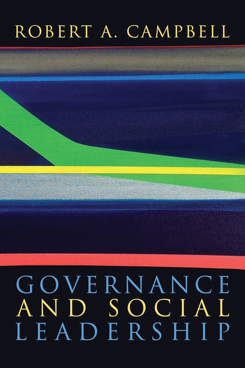 ebook cover of Governance and Social Leadership, by Robert A. Campbell