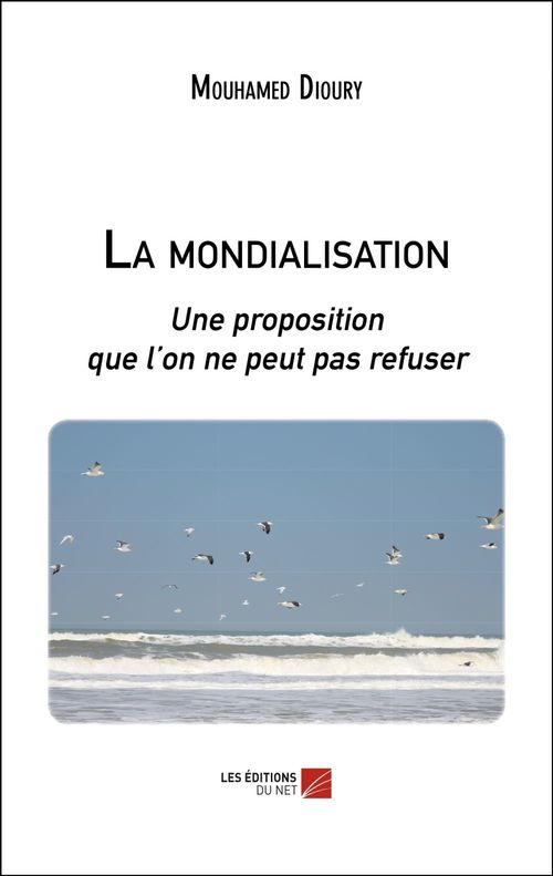 Couverture ebook de La mondialisation, de Mouhamed Dioury
