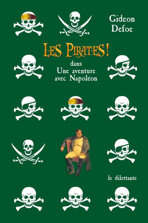 Couverture ebook de Les Pirates! dans: une aventure avec Napoléon, de Gideon Defoe