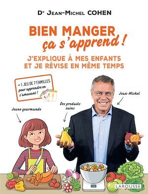 ebook cover of Bien manger, ça s'apprend !, by Jean-Michel Cohen