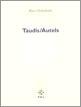 ebook cover of Taudis/Autels, by Marc Cholodenko