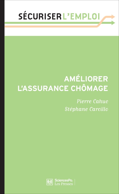 ebook cover of Améliorer l'assurance chômage, by Pierre Cahuc, Stéphane Carcillo