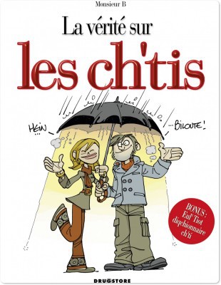 ebook cover of La vérité sur les ch'tis, by Monsieur B.