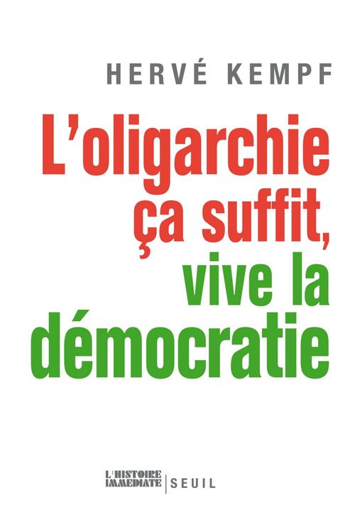 ebook cover of L'Oligarchie, ça suffit, vive la démocratie, by Hervé Kempf