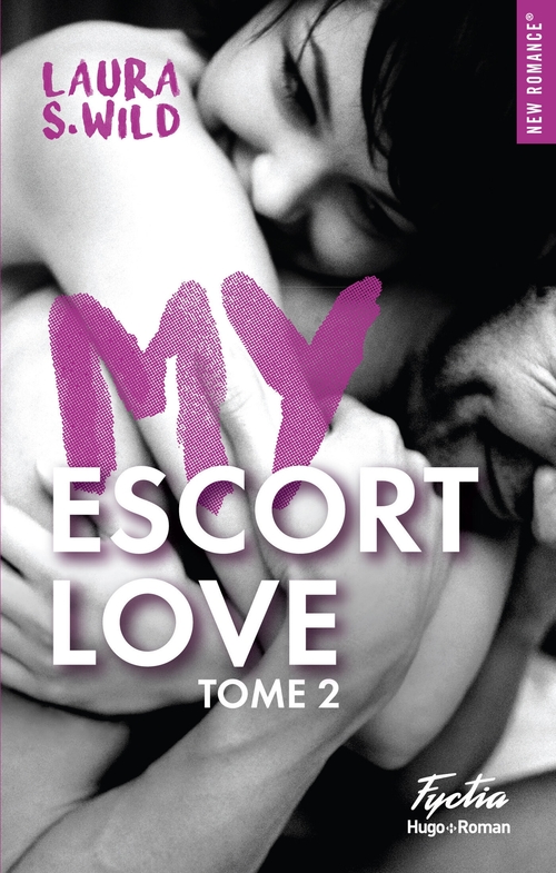 ebook cover of My escort love - Tome 02, by Laura S. Wild