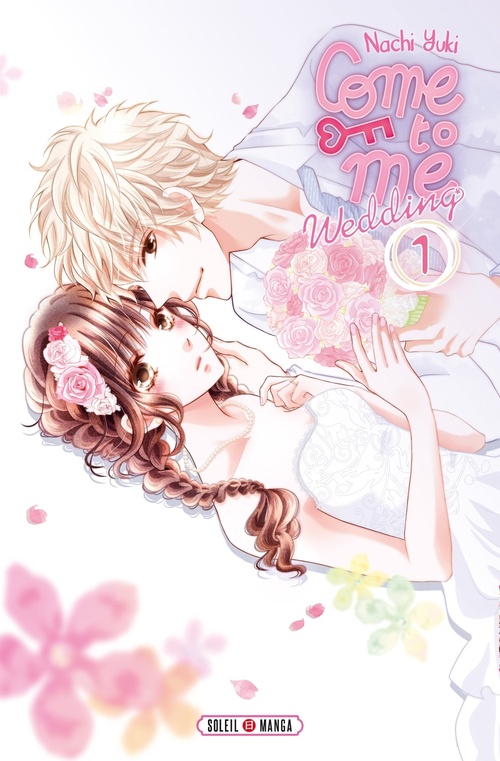 Couverture ebook de Come to me Wedding T01, de Nachi Yuki
