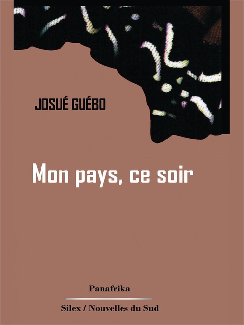 ebook cover of Mon pays, ce soir, by Josue Guebo