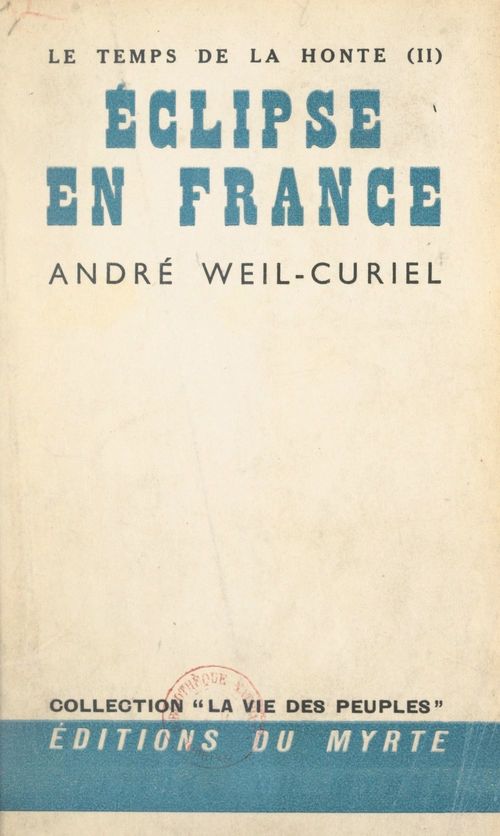 ebook cover of Le temps de la honte (2). Éclipse en France, by Andre Weil-Curiel