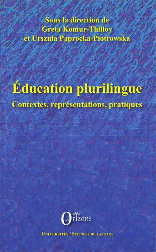 Couverture ebook de Education plurilingue, de Greta Komur-Thilloy, Urszula Papocka-piotrowska