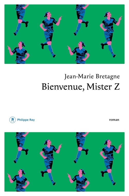 Couverture ebook de Bienvenue, Mister Z, de Jean-Marie Bretagne