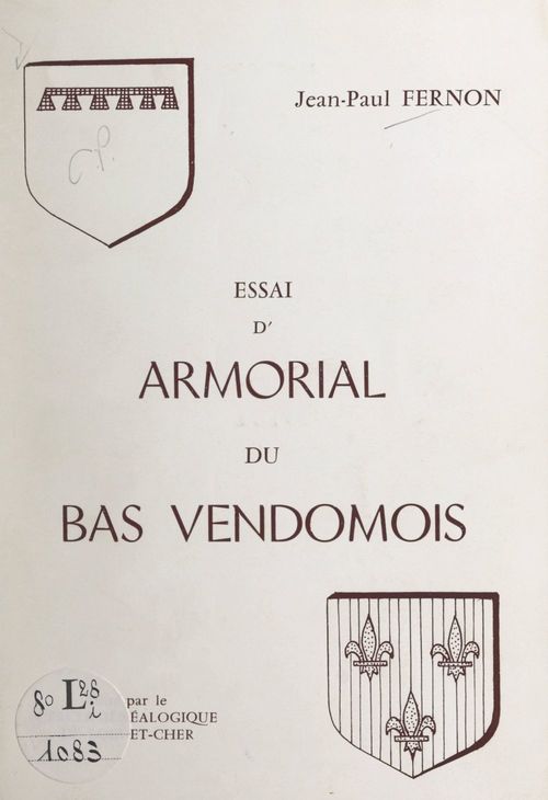 Couverture ebook de Essai d'armorial du Bas-Vendômois, de Jean-Paul Fernon