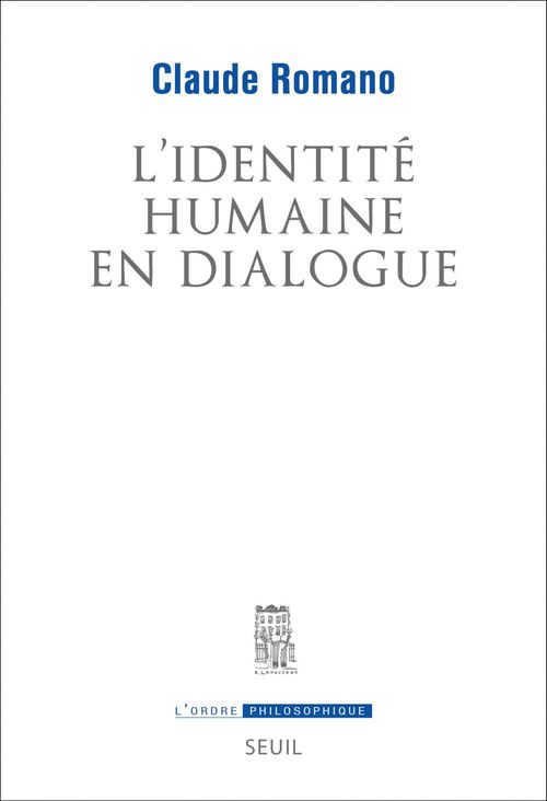 ebook cover of L'Identité humaine en dialogue, by Claude Romano