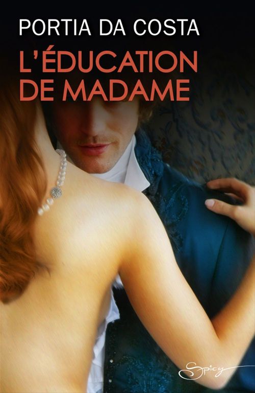 Couverture ebook de L'éducation de Madame, de Portia Da Costa