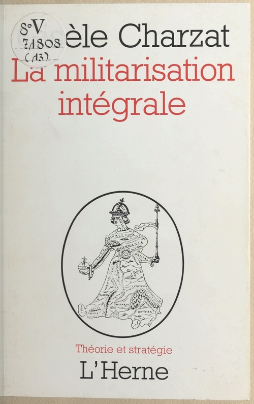 ebook cover of La militarisation intégrale, by Gisele Charzat