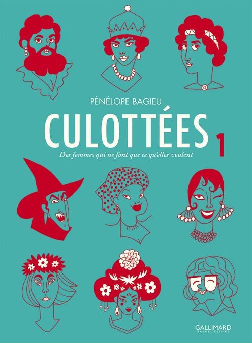 Couverture ebook de Culottées. Des femmes qui ne font que ce qu'elles veulent (Tome 1), de Pénélope Bagieu