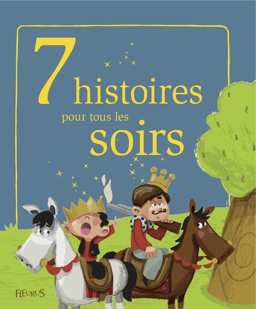 Couverture ebook de 7 histoires pour tous les soirs, de Charlotte Grossetete, Christelle Chatel, Raphaele Glaux