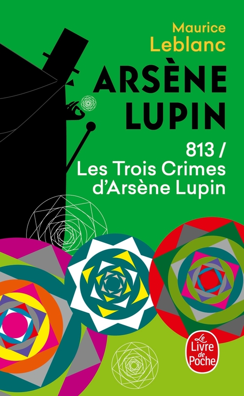 Couverture ebook de 813 les trois crimes d'Arsène Lupin, de Maurice Leblanc