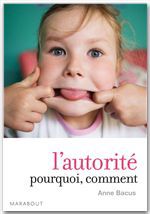 Couverture ebook de L'autorité, pourquoi, comment, de Anne Bacus