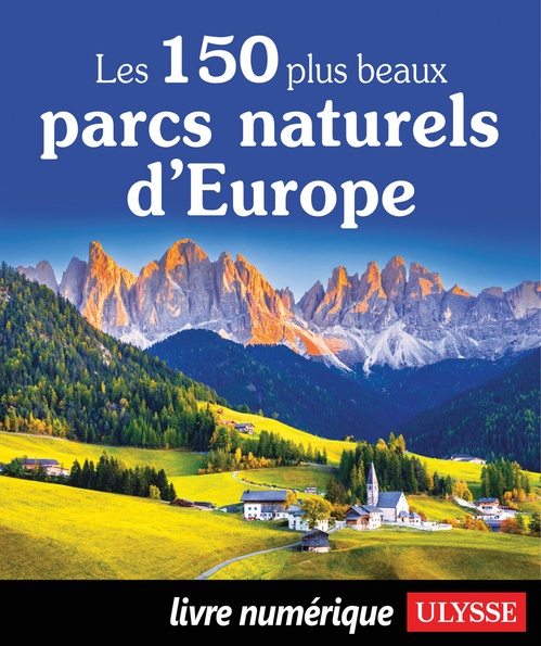 ebook cover of Les 150 plus beaux parcs naturels d'Europe, by Collectif Ulysse