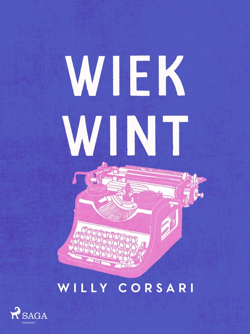 Couverture ebook de Wiek wint, de Willy Corsari