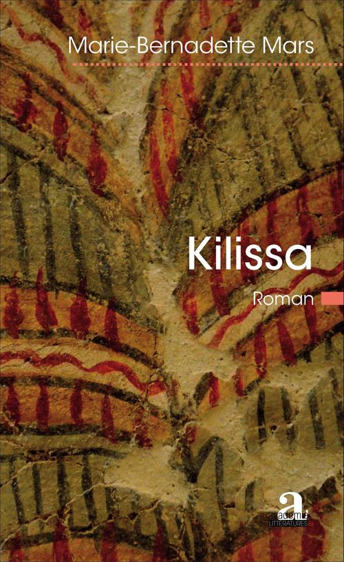 ebook cover of Kilissa, by Marie bernadette Mars