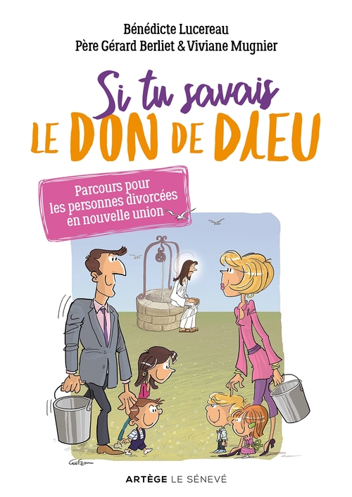 Couverture ebook de Si tu savais le don de Dieu, de Bénédicte Lucereau, Gérard Berliet, Viviane Mugnier