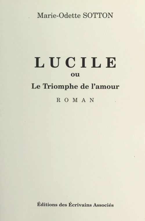 Couverture ebook de Lucile, de Marie-Odette Sotton