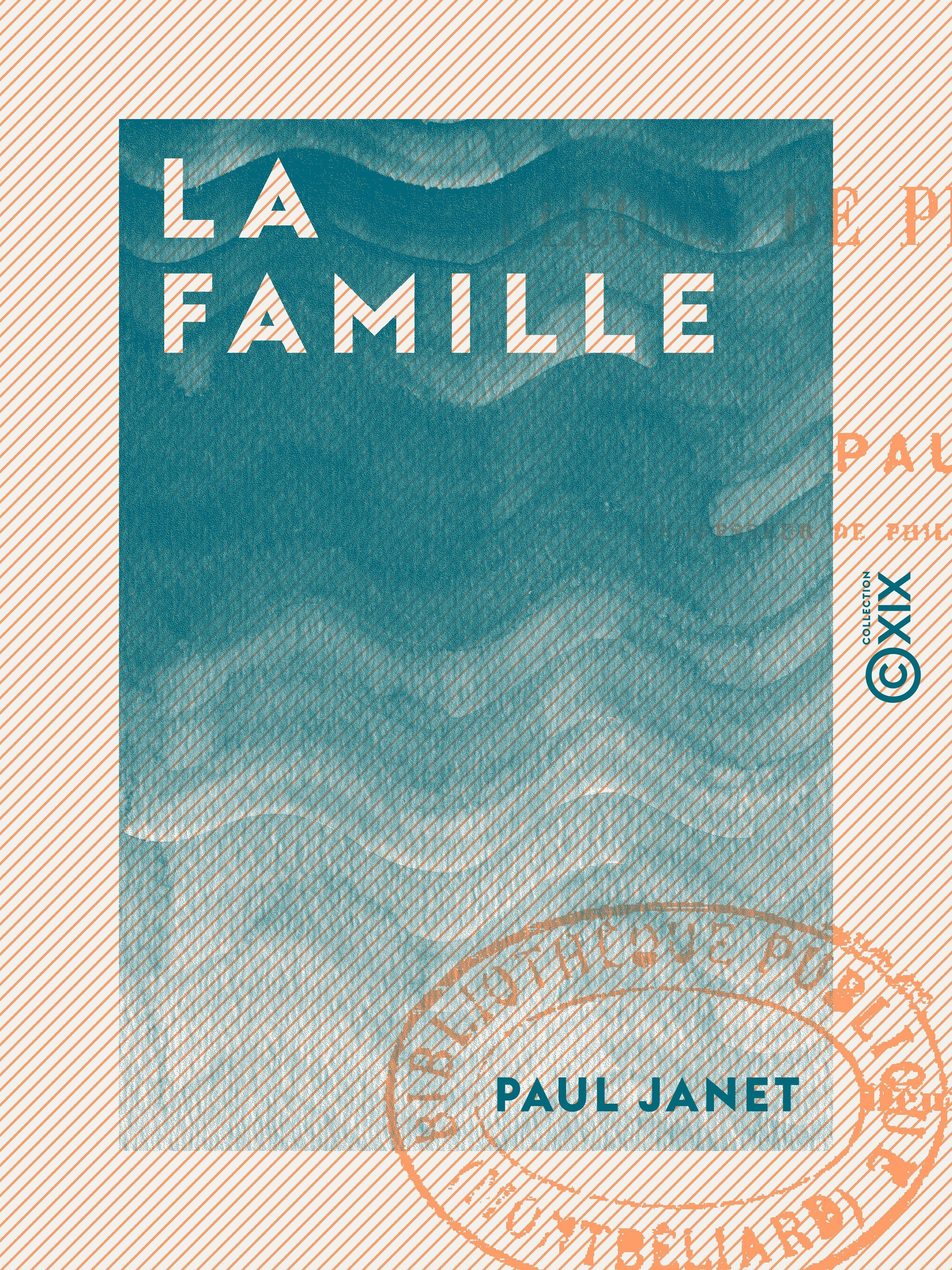Couverture ebook de La Famille, de Paul Janet