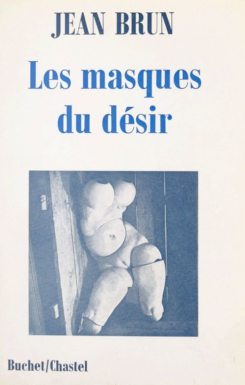 ebook cover of Les masques du désir, by Jean Brun