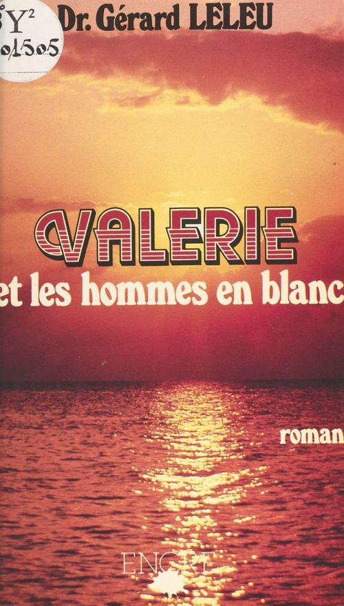 Couverture ebook de Valérie et les hommes en blanc, de Gerard Leleu