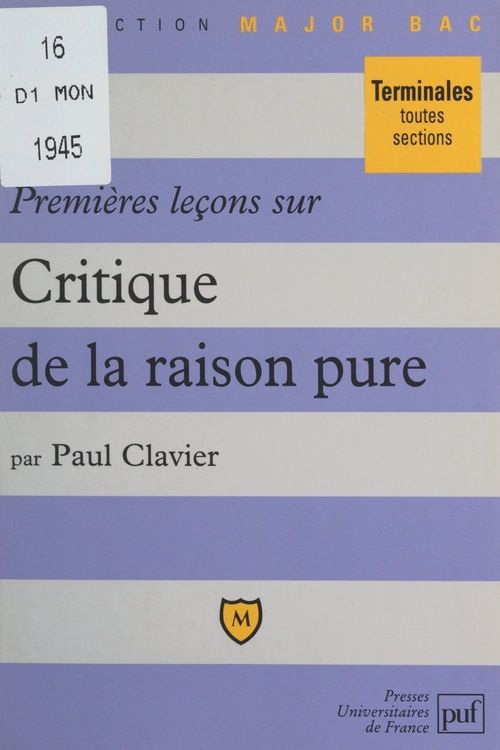 Couverture ebook de Premières leçons sur Critique de la raison pure, de Kant, de Paul Clavier
