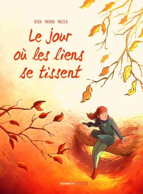 ebook cover of Le jour où... - Tome 7 - Le jour où les liens se tissent, by Béka
