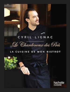 Couverture ebook de Cyril Lignac Chardenoux des Pres, de Cyril Lignac