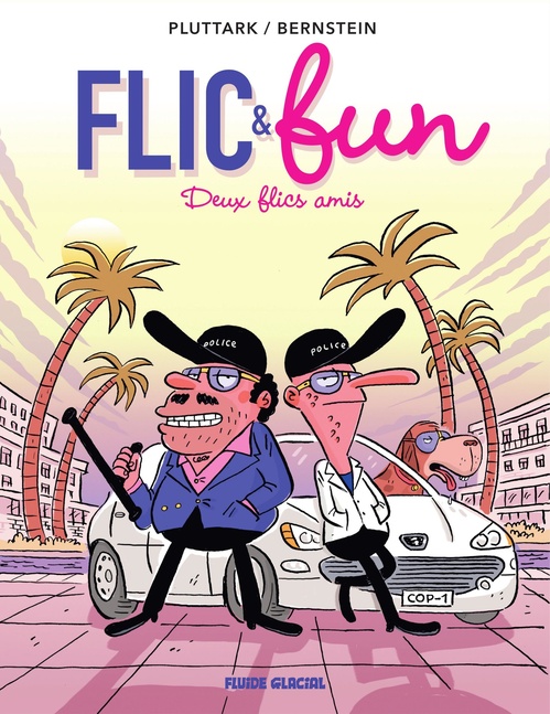 Couverture ebook de Flic & Fun T2 Deux flics amis, de Bernstein