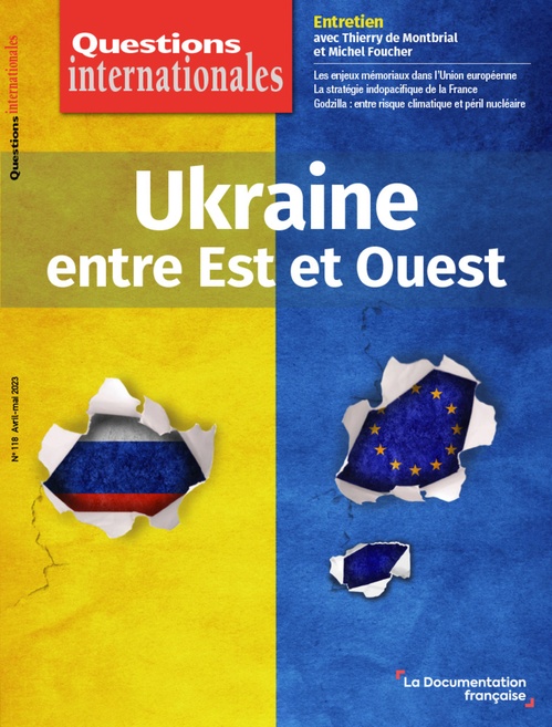 Couverture ebook de Questions Internationales : Ukraine, entre Est et Ouest - n°118, de Dominique Arel, Denis Eckert, Tatiana Katsoueva-jean, Jacques Rupnik, Nicolas Werth