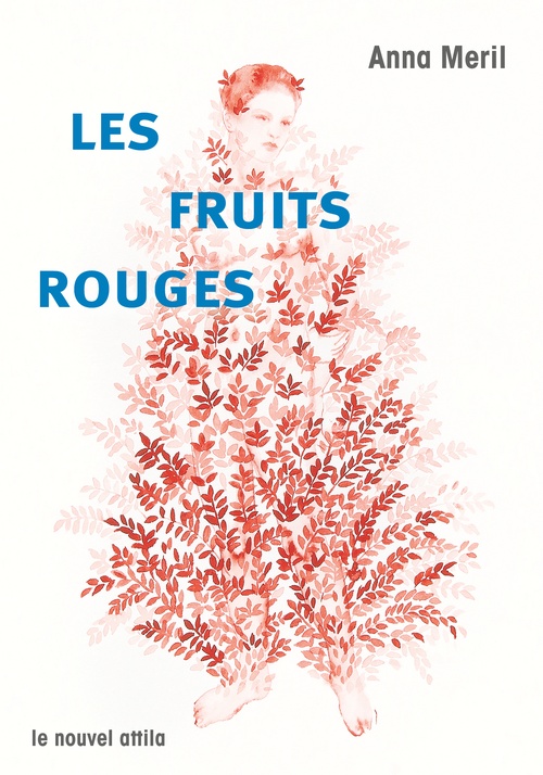 Couverture ebook de Les Fruits rouges, de Anna Meril