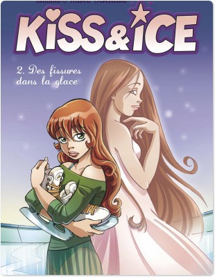 ebook cover of Kiss & Ice - Tome 02, by Claudia Forcelloni, Marco Forcelloni