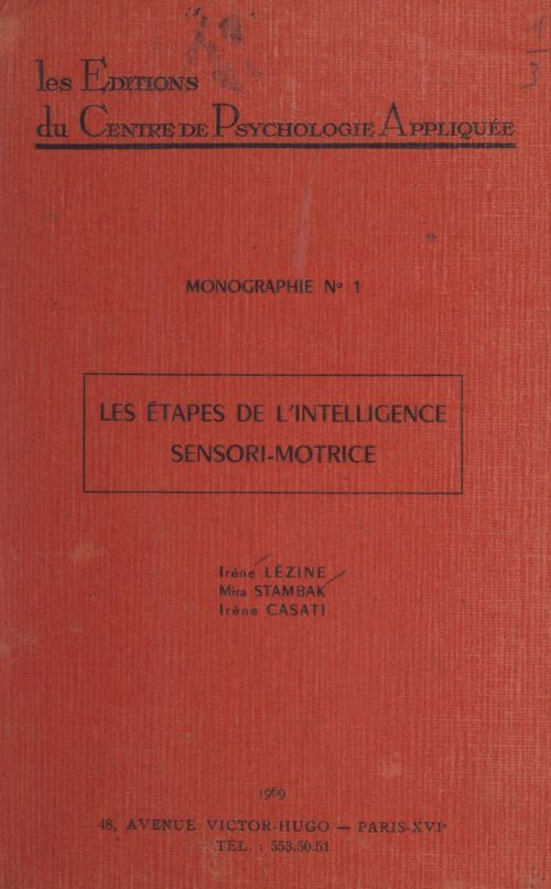 ebook cover of Les étapes de l'intelligence sensori-motrice, by Irene Casati, Irene Lezine, Mira Stambak